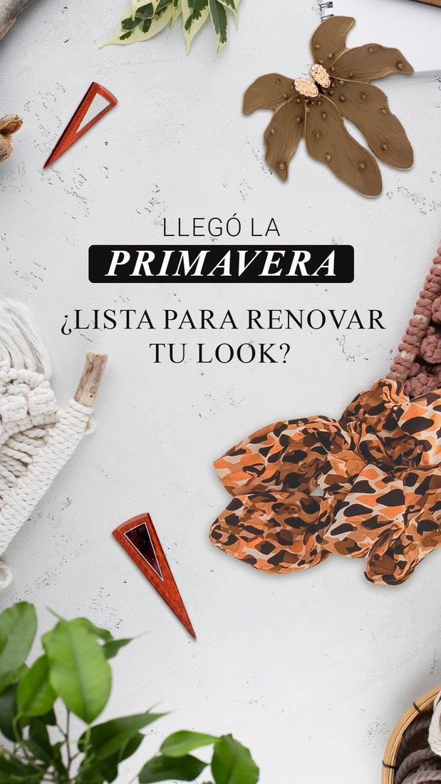 Llego la primavera. Lista para renovar tu look?