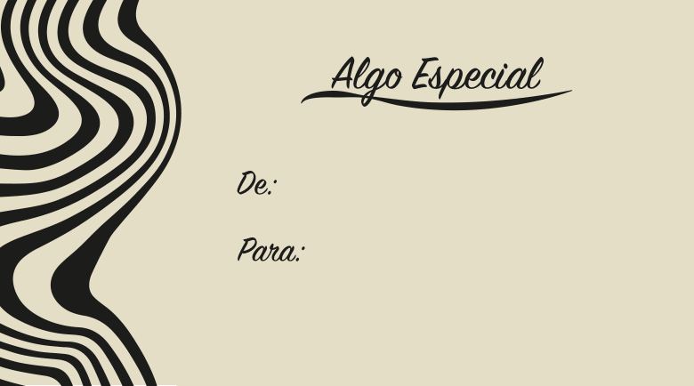 Tarjeta de regalo: Algo especial, De, Para. Tres palabras y el patron de fondo.