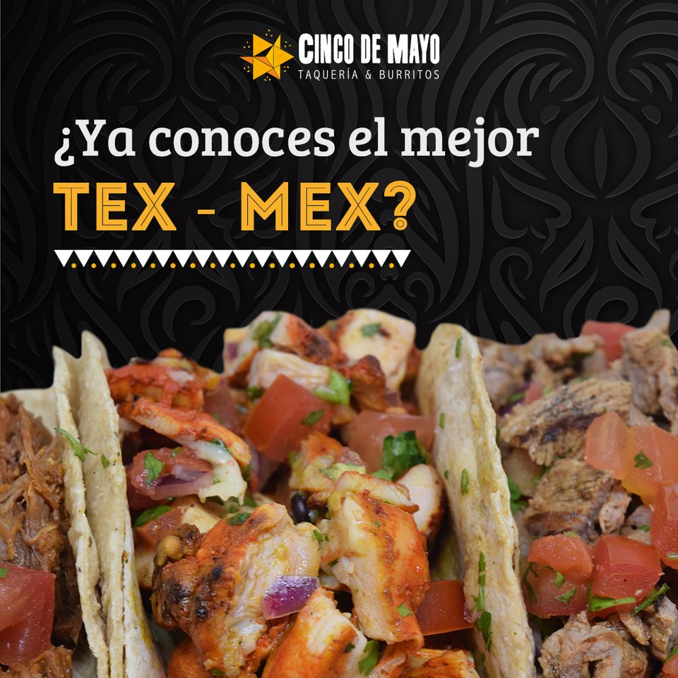 Pieza 1 de 4, abre: ¿Ya conoces el mejor TEX-MEX?