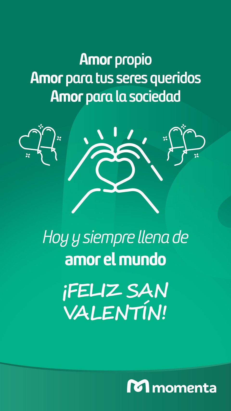 Amor propio, para los seres queridos y para la sociedad: ¡Feliz San Valentín!